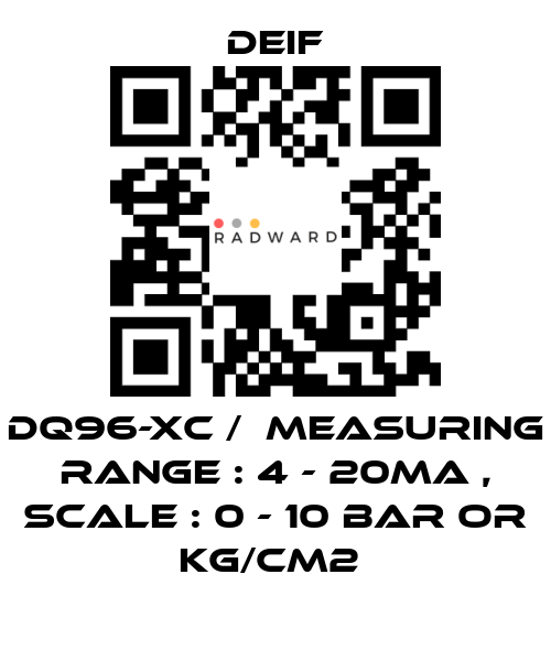 Deif-DQ96-XC /  MEASURING RANGE : 4 - 20MA , SCALE : 0 - 10 BAR OR KG/CM2  price