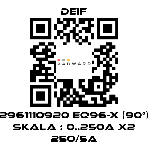 Deif-2961110920 EQ96-x (90°) Skala : 0..250A x2 250/5A price